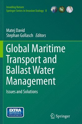 Matej David, Stephan Gollasch - Global Maritime Transport and Ballast Water Management, Häftad