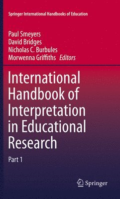 International Handbook of Interpretation in Educational Research 1