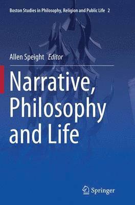 bokomslag Narrative, Philosophy and Life