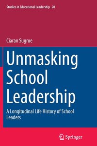 bokomslag Unmasking School Leadership