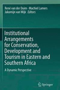 bokomslag Institutional Arrangements for Conservation, Development and Tourism in Eastern and  Southern Africa