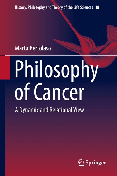 Marta Bertolaso - Philosophy of Cancer, Inbunden