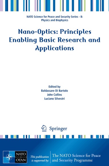Baldassare Di Bartolo, John Collins, Luciano Silvestri - Nano-Optics: Principles Enabling Basic Research and Applications, Häftad