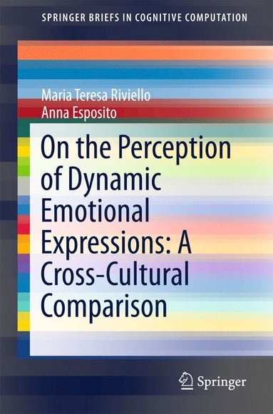 bokomslag On the Perception of Dynamic Emotional Expressions: A Cross-cultural Comparison