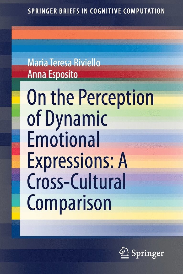 On the Perception of Dynamic Emotional Expressions: A Cross-cultural Comparison 1