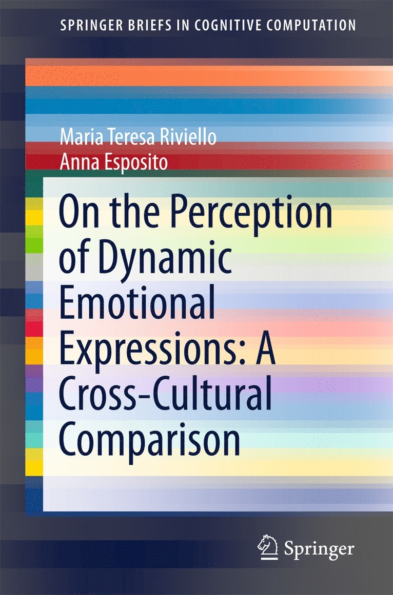 On the Perception of Dynamic Emotional Expressions: A Cross-cultural Comparison 1