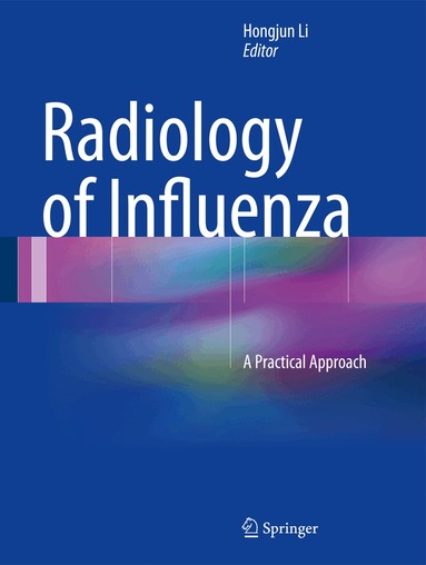 Hongjun Li - Radiology of Influenza, Inbunden