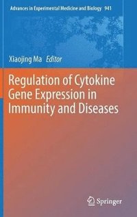 bokomslag Regulation of Cytokine Gene Expression in Immunity and Diseases