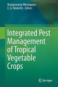 bokomslag Integrated Pest Management of Tropical Vegetable Crops