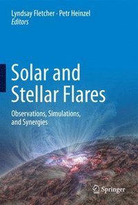 bokomslag Solar and Stellar Flares