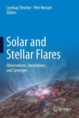 bokomslag Solar and Stellar Flares