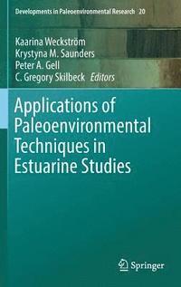 bokomslag Applications of Paleoenvironmental Techniques in Estuarine Studies