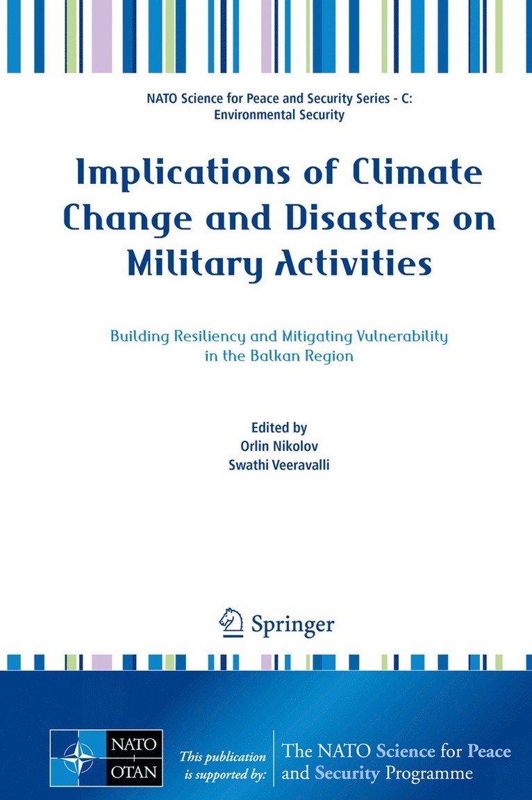 Orlin Nikolov, Swathi Veeravalli - Implications of Climate Change and Disasters on Military Activities, Inbunden
