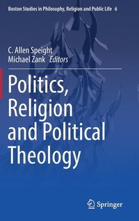 bokomslag Politics, Religion and Political Theology