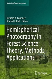 bokomslag Hemispherical Photography in Forest Science: Theory, Methods, Applications