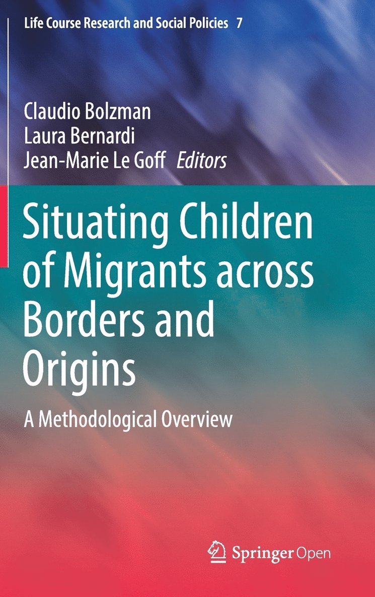 Situating Children of Migrants across Borders and Origins 1