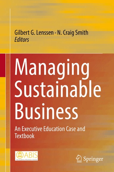 Gilbert G. Lenssen, N. Craig Smith - Managing Sustainable Business, Inbunden