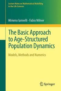 bokomslag The Basic Approach to Age-Structured Population Dynamics