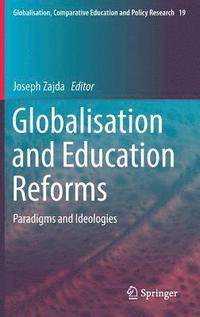 bokomslag Globalisation and Education Reforms