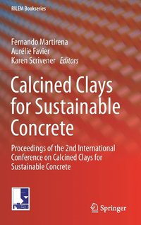 bokomslag Calcined Clays for Sustainable Concrete