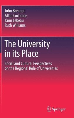 John Brennan, Allan Cochrane, Yann Lebeau, Ruth Williams - University in its Place, Inbunden