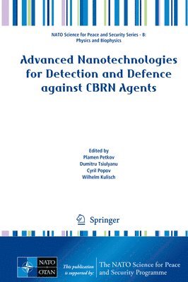 Advanced Nanotechnologies for Detection and Defence against CBRN Agents 1