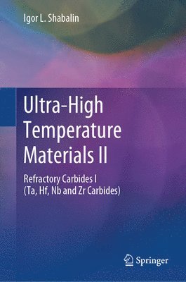 Ultra-High Temperature Materials II 1