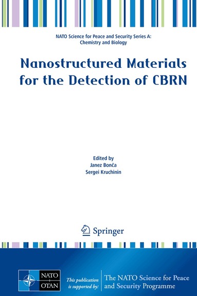 Janez Bonča, Sergei Kruchinin - Nanostructured Materials for the Detection of CBRN, Inbunden