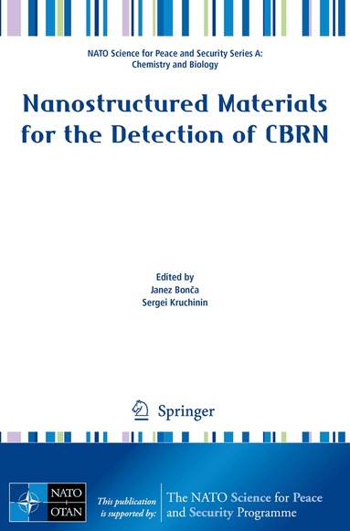 Janez Bonča, Sergei Kruchinin - Nanostructured Materials for the Detection of CBRN, Häftad