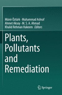 bokomslag Plants, Pollutants and Remediation