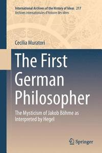 bokomslag The First German Philosopher