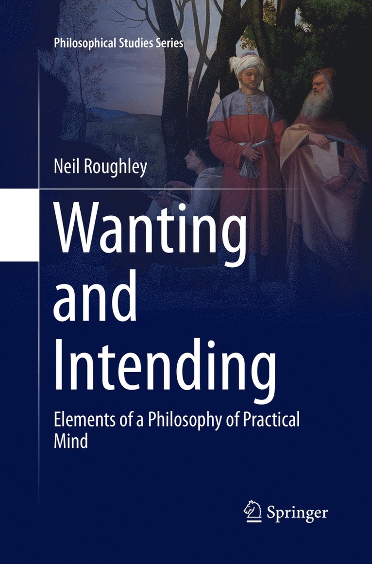 Wanting and Intending