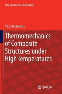 bokomslag Thermomechanics of Composite Structures under High Temperatures