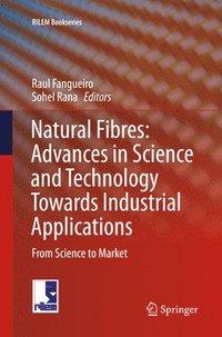 bokomslag Natural Fibres: Advances in Science and Technology Towards Industrial Applications