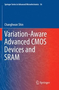 bokomslag Variation-Aware Advanced CMOS Devices and SRAM