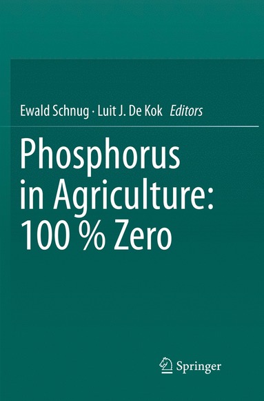 bokomslag Phosphorus in Agriculture: 100 % Zero