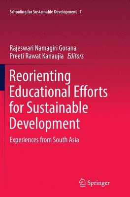 Reorienting Educational Efforts for Sustainable Development 1