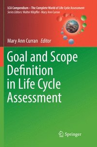 bokomslag Goal and Scope Definition in Life Cycle Assessment