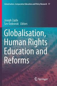 bokomslag Globalisation, Human Rights Education and Reforms
