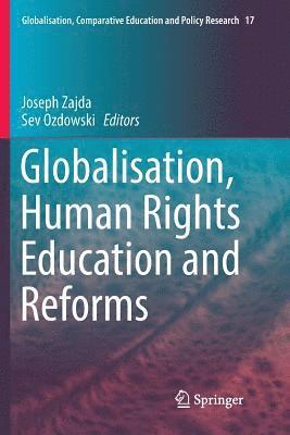 bokomslag Globalisation, Human Rights Education and Reforms