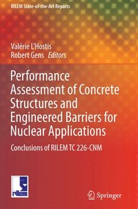 bokomslag Performance Assessment of Concrete Structures and Engineered Barriers for Nuclear Applications