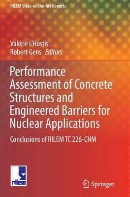 bokomslag Performance Assessment of Concrete Structures and Engineered Barriers for Nuclear Applications