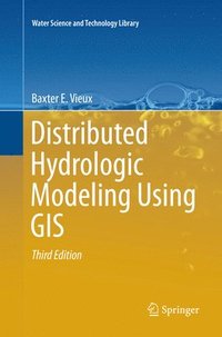 bokomslag Distributed Hydrologic Modeling Using GIS