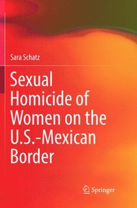 bokomslag Sexual Homicide of Women on the U.S.-Mexican Border