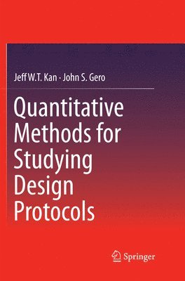 Quantitative Methods for Studying Design Protocols 1