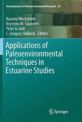 Applications of Paleoenvironmental Techniques in Estuarine Studies 1