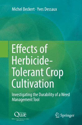 bokomslag Effects of Herbicide-Tolerant Crop Cultivation