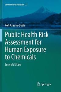 bokomslag Public Health Risk Assessment for Human Exposure to Chemicals