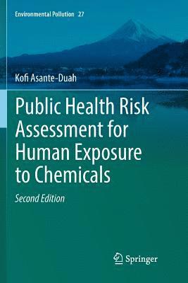 bokomslag Public Health Risk Assessment for Human Exposure to Chemicals