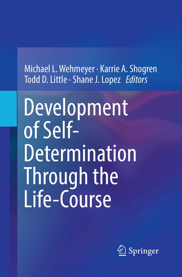 Development of Self-Determination Through the Life-Course 1